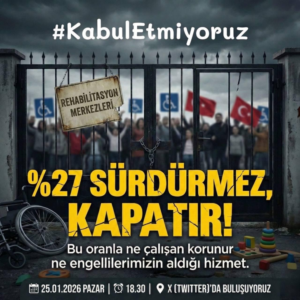 “Kabul Etmiyoruz”