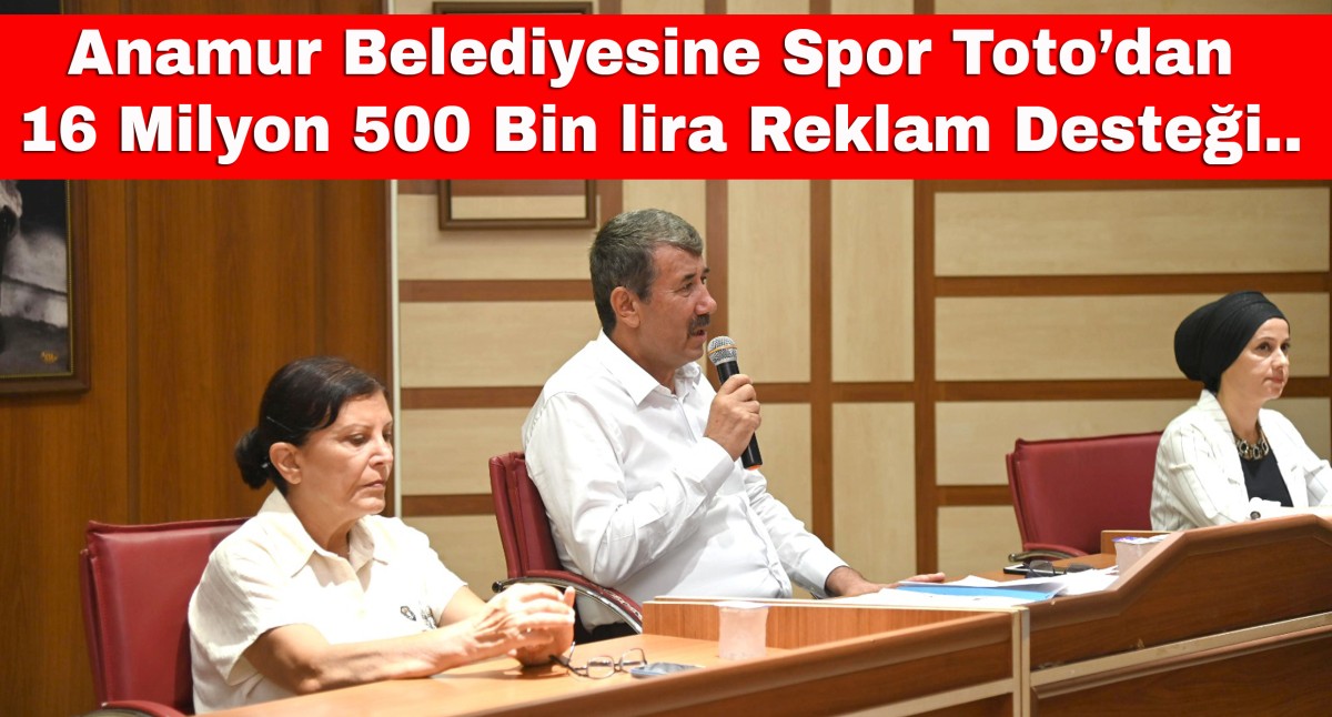 Anamur Belediye Meclisi 16.500.000 TL’lik Gelir İçin Toplandı..