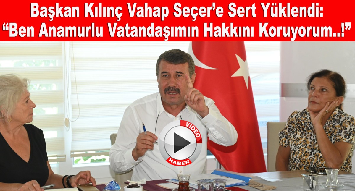 Başkan Kılınç, Vahap Seçer’in Sözlerine Sert Cevap Verdi..