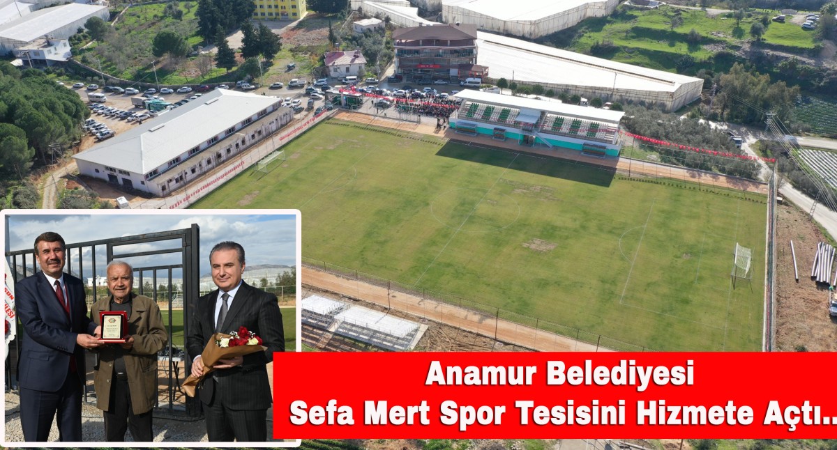 Sefa Mert Spor Tesisleri Hizmete Açıldı..