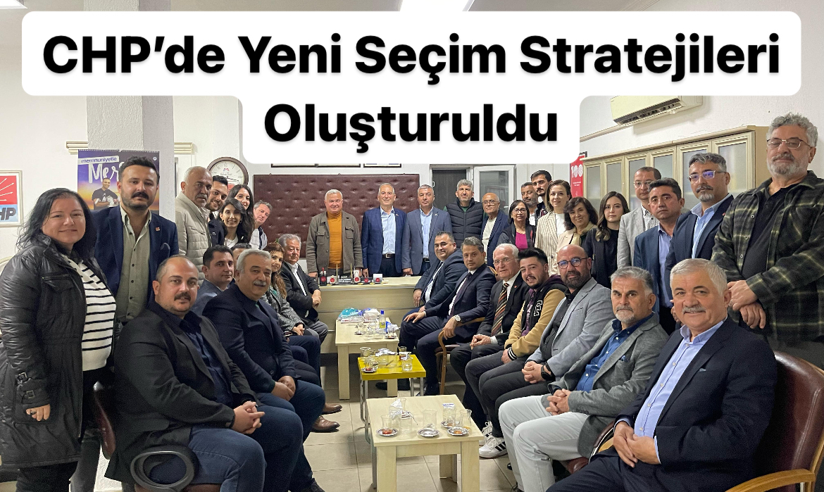 Anamur CHP’de Yeni Seçim Stratejileri Oluşturuldu..