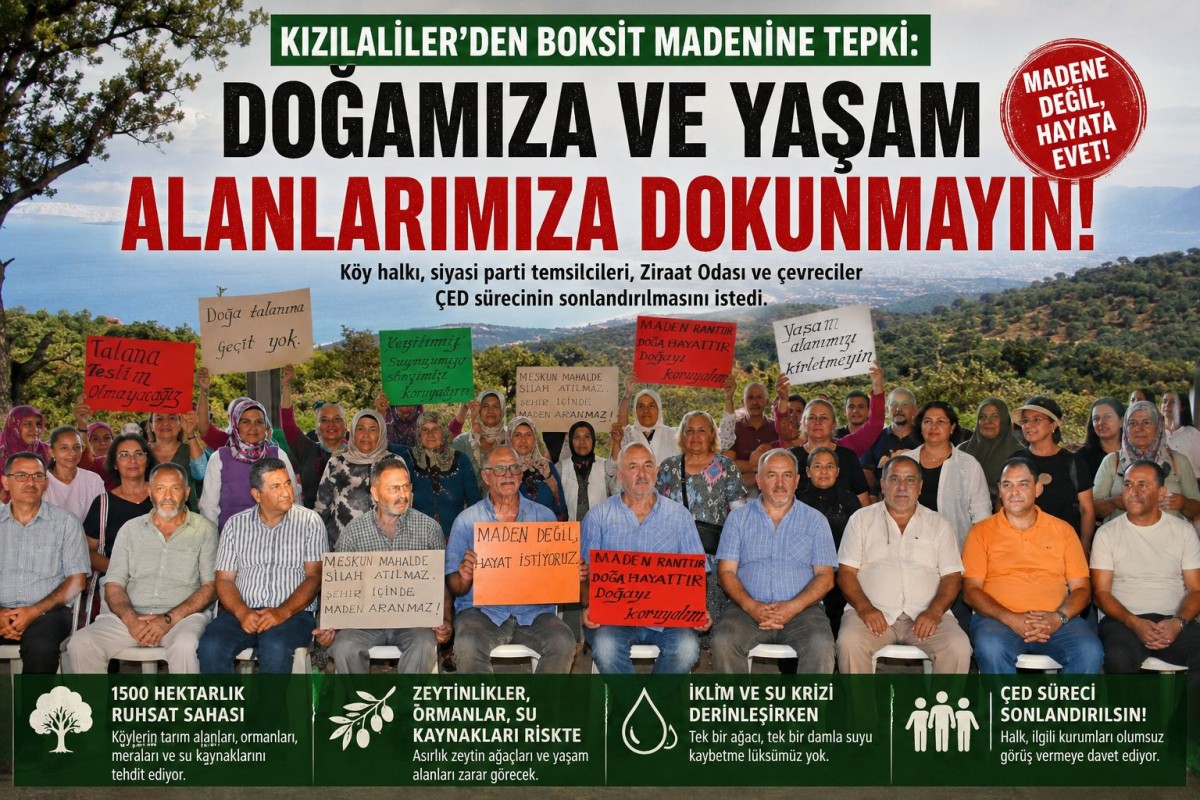 Kızılaliler’de Boksit Madeni Tepkisi: “Doğamıza ve Yaşam Alanlarımıza Dokunmayın”