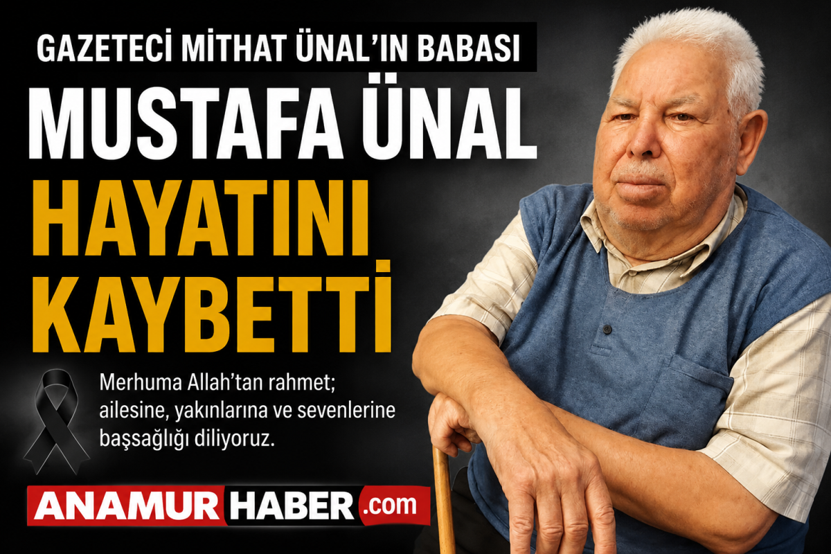 Gazeteci Mithat Ünal’ın Babası Mustafa Ünal Hayatını Kaybetti..
