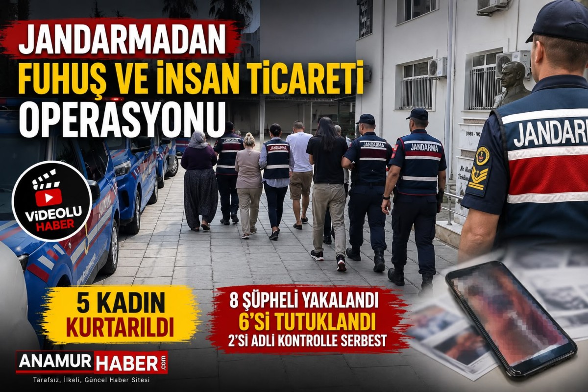 Jandarmadan Fuhuş ve İnsan Ticareti Operasyonu: 6 Şüpheli Tutuklandı