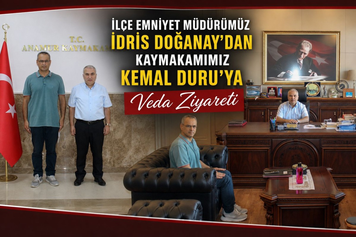 İlçe Emniyet Müdürümüz İdris Doğanay’dan Kaymakamımız Kemal Duru’ya Veda Ziyareti..