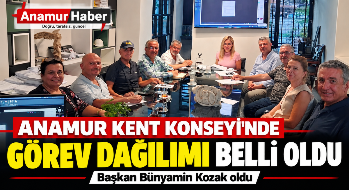 Anamur Kent Konseyi Yönetimi Görev Dağılımı Belli Oldu..