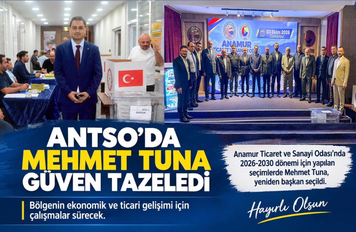 ANTSO’da Tek Aday Mehmet Tuna ile Yola Devam..