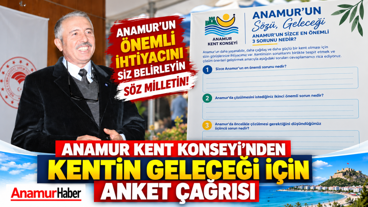 Anamur Kent Konseyi’nden Kentin Geleceği İçin Anket Çağrısı..